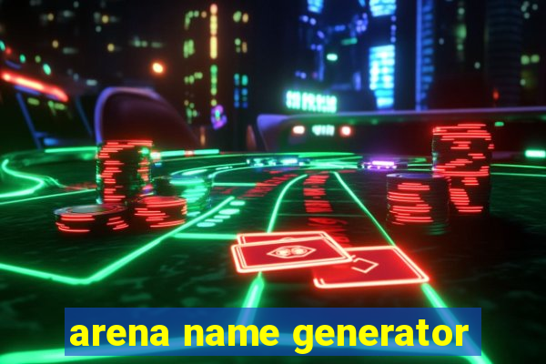 arena name generator